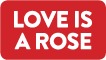 LoveIsARose.com
