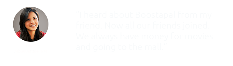 Are you going to be the first of your friends on Boostapal